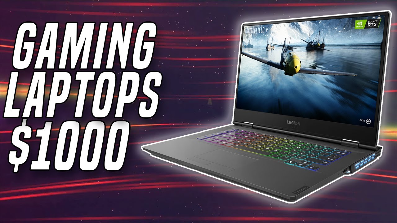 Best Gaming Laptops Under $1000